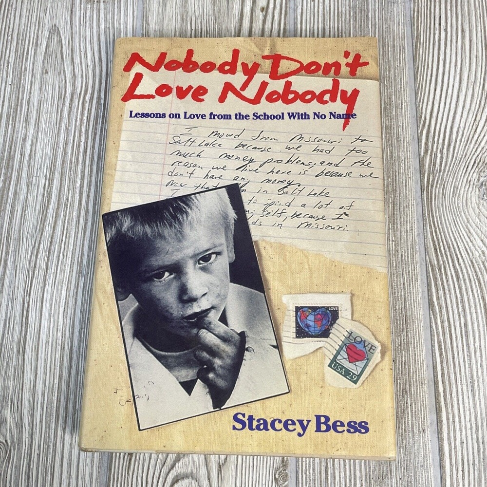 Stacey Bess Signed Nobody Don't Love Nobody Hardcover Book Autographed